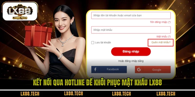Kết nối qua hotline để khôi phục mật khẩu LX88