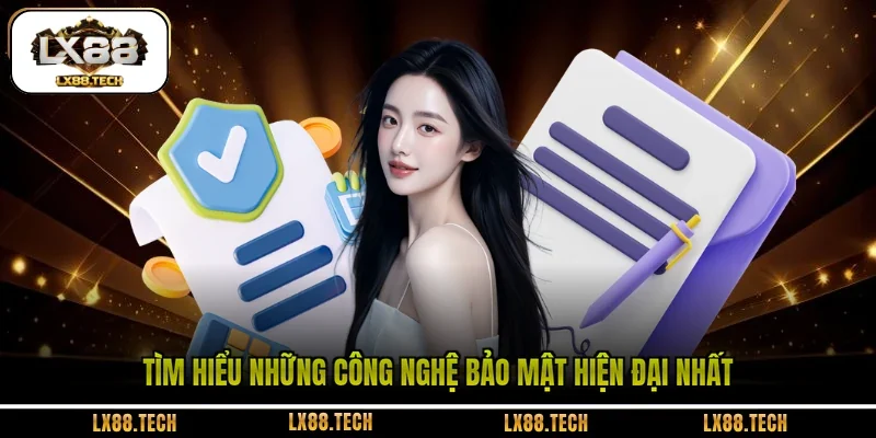 Tìm hiểu những công nghệ bảo mật hiện đại nhất